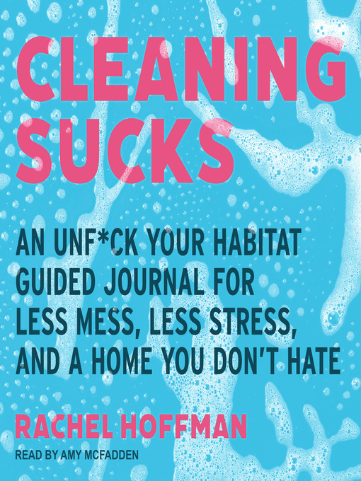 Title details for Cleaning Sucks by Rachel Hoffman - Available